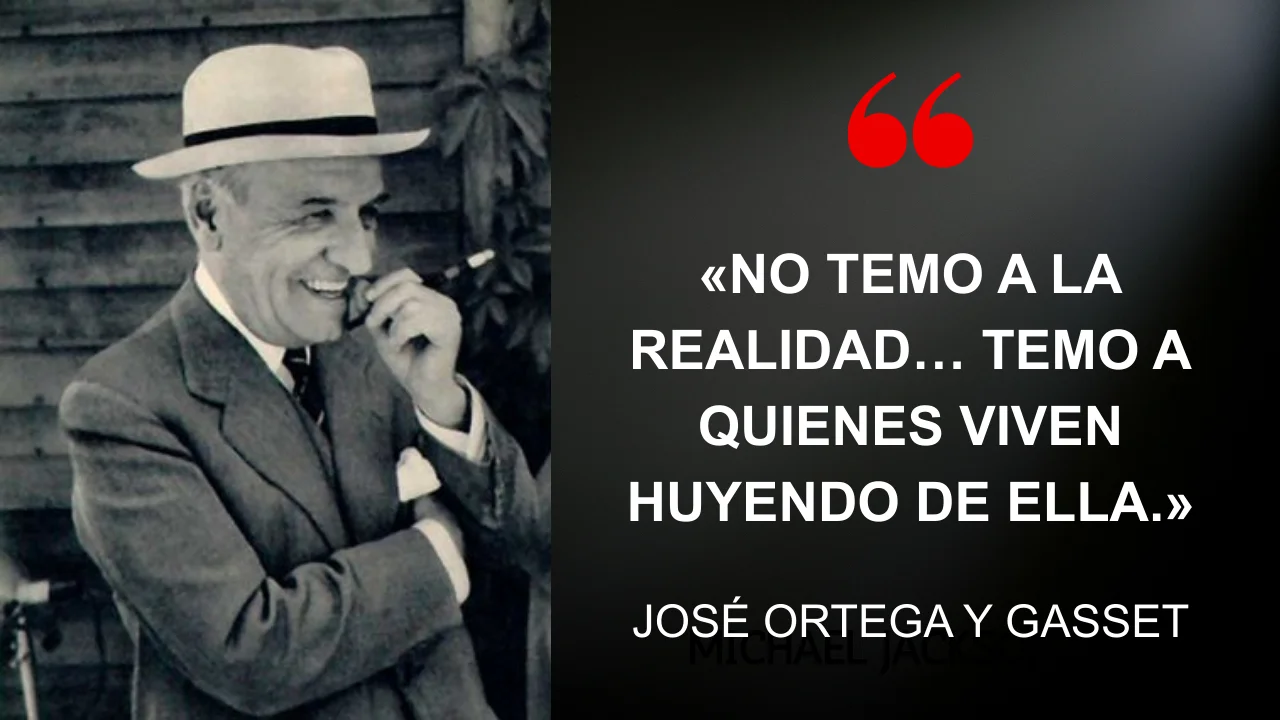 Cita del día por José Ortega y Gasset