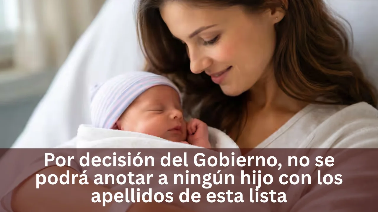 Lista de apellidos prohibidos en el registro civil