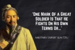 Quote of the Day by Military Expert Sun Tzu