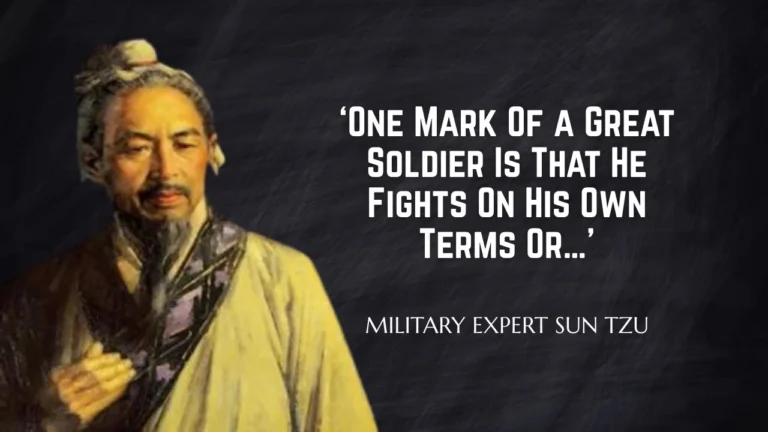 Quote of the Day by Military Expert Sun Tzu