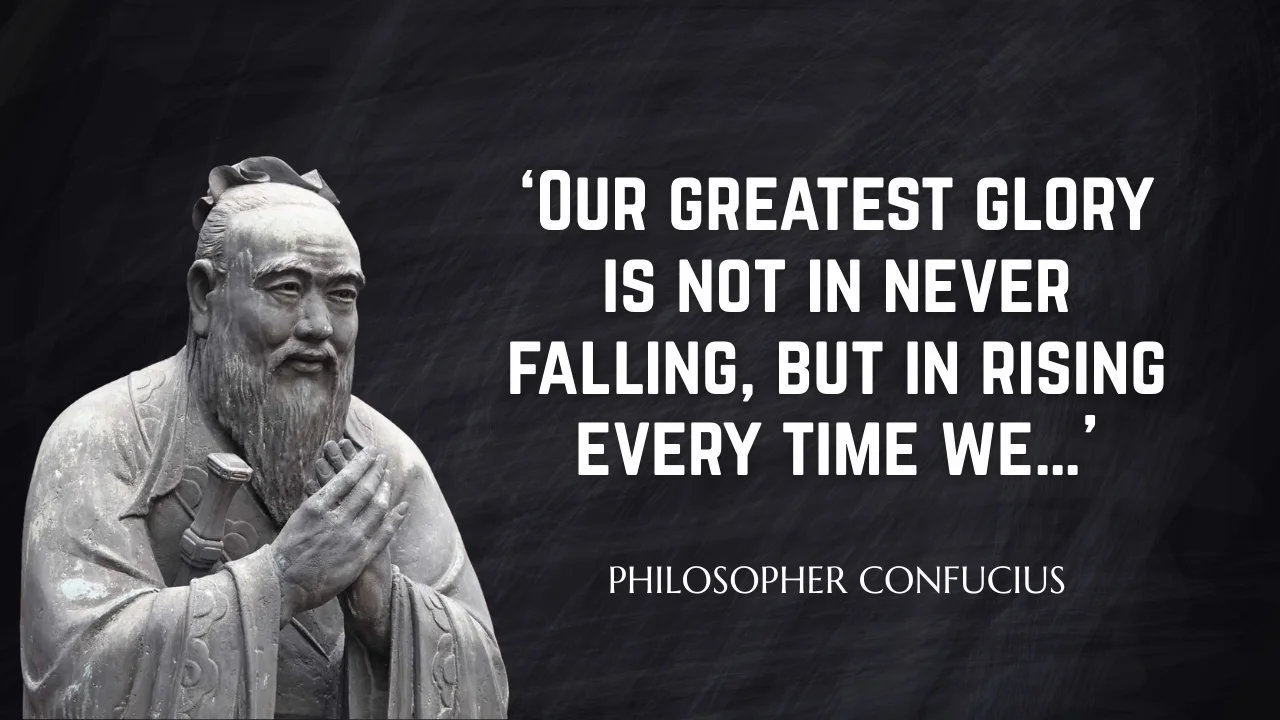 Quote of the Day from Philosopher Confucius