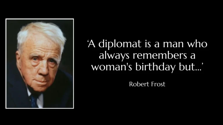Quote of the day by Robert Frost