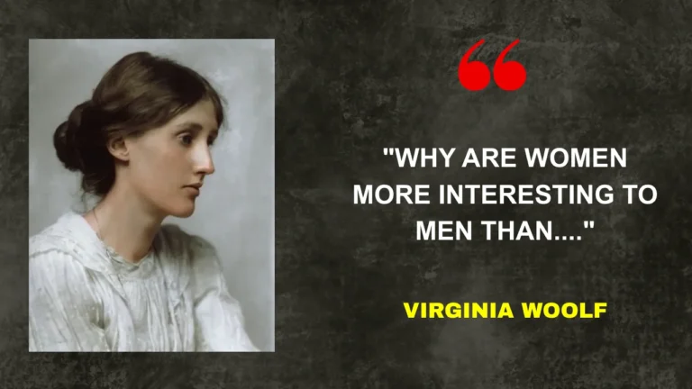 Quote of the day by Virginia Woolf