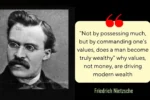 Wealth quote of the day by Friedrich Nietzsche: